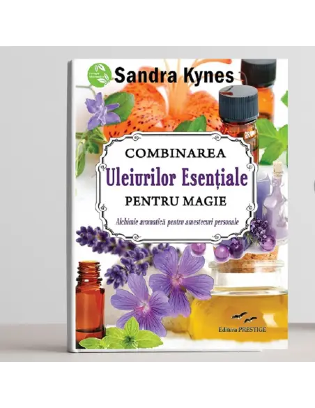 Combinarea uleiurilor esentiale pentru magie