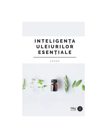 Inteligenta Uleiurilor Esentiale