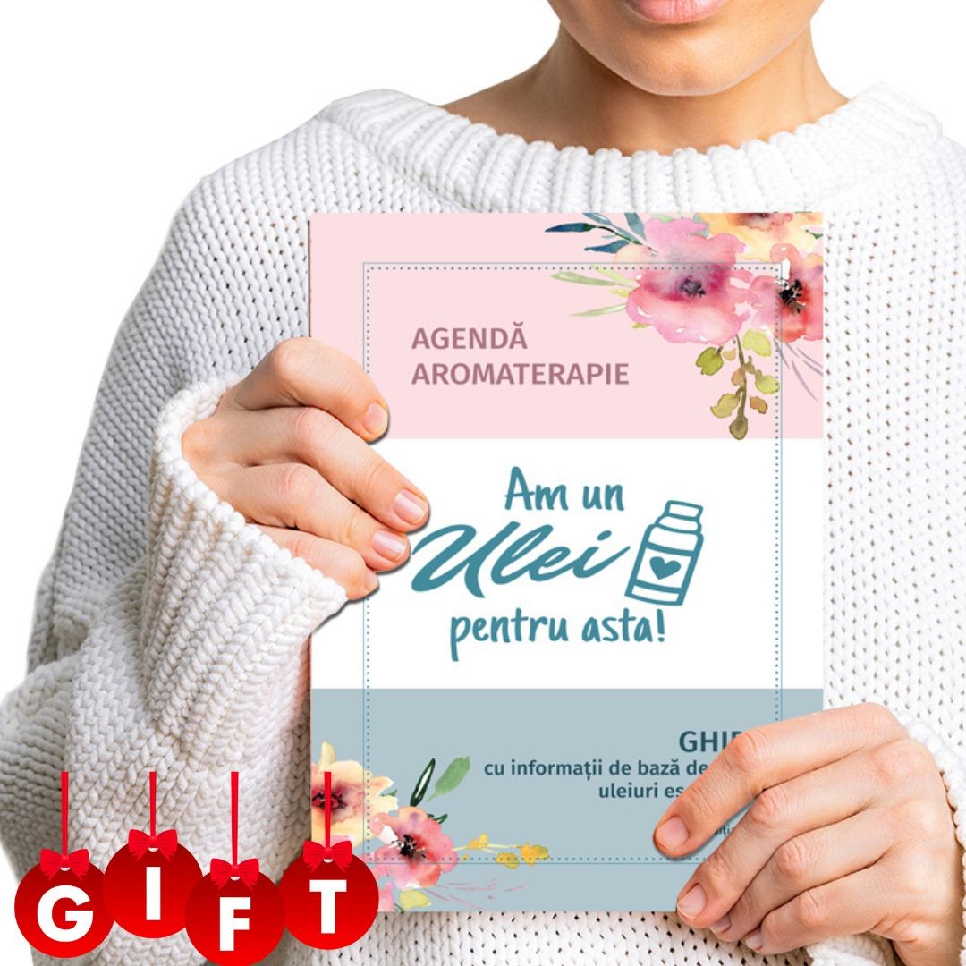 Agenda si ghid uleiuri esentiale - Am un ulei pentru asta - aromaterapeut Cristina Ciobanu