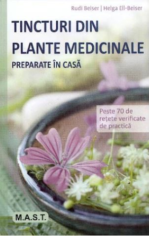 Tincturi din plante medicinale preparate in casa
