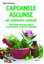 Capcanele ascunse ale produselor naturale