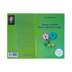 Despre relatiile dintre parinti si copii -Lise Bourbeau