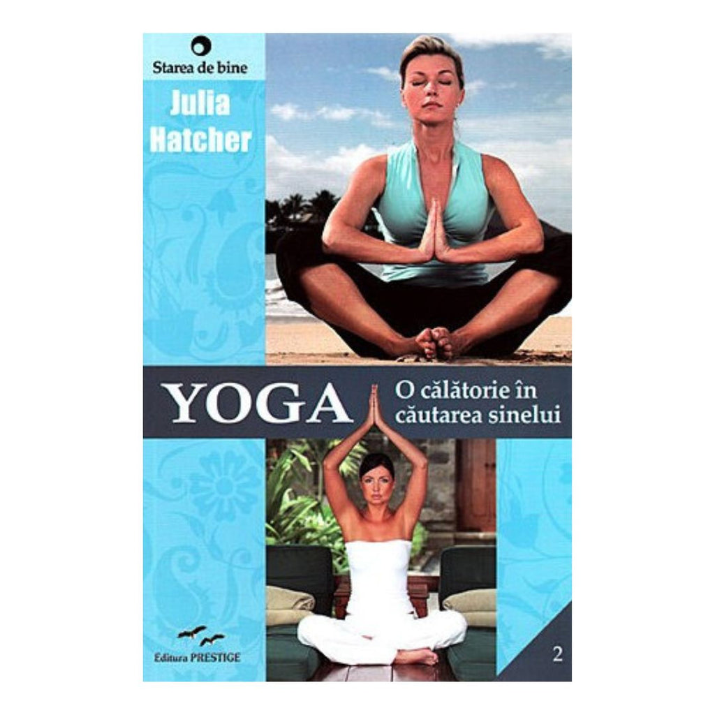 Yoga - o calatorie in cautarea sinelui