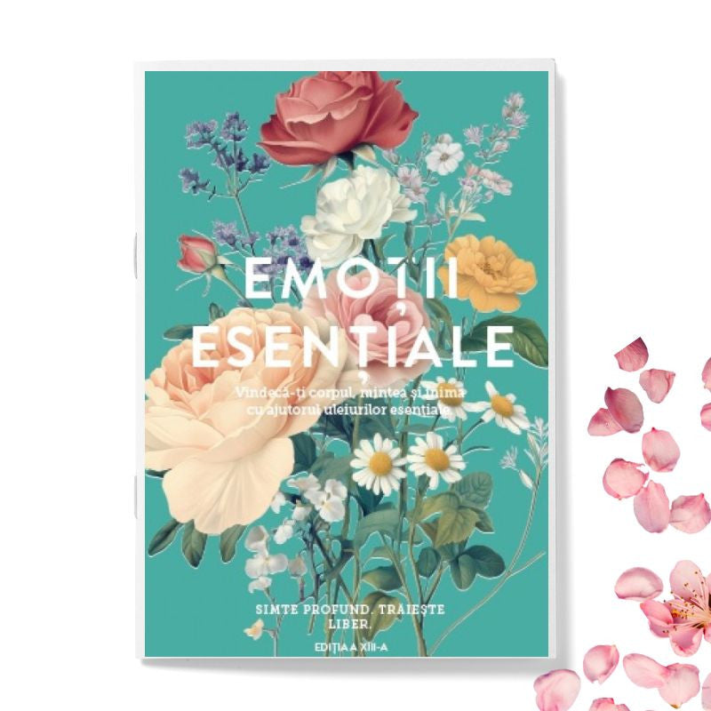 Emotii Esentiale editia 13, lb.română, ghidul tău pentru procesarea emoțiilor