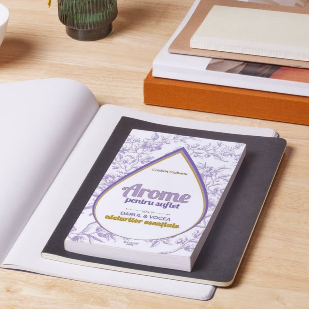 Arome pentru Suflet – Darul și vocea uleiurilor esențiale