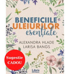 Beneficiile uleiurilor esentiale