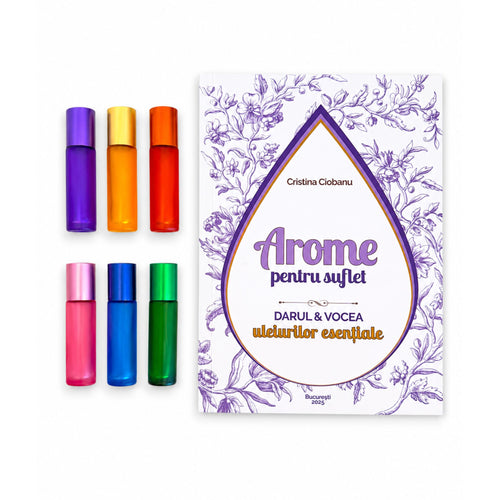 Arome pentru Suflet Darul si vocea uleiurilor esențiale + 6 roll-on 10ml