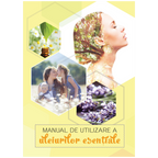 Manual de utilizare a uleiurilor esențiale