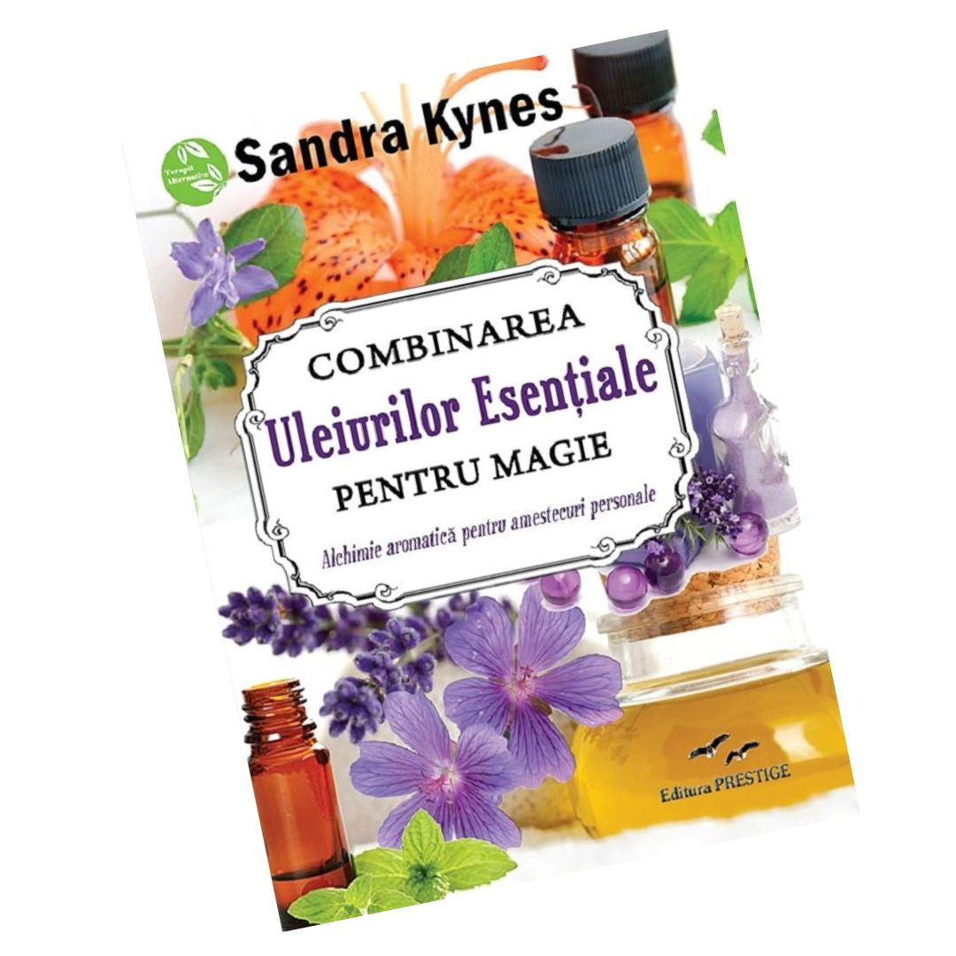 Combinarea uleiurilor esentiale pentru magie